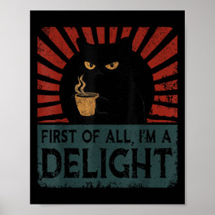 Allereerst in een genot sarcastische boze kat poster