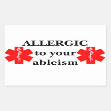 Allergie à votre Sticker d'Ableisme