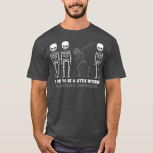 Allergieën Bewustzijn Het is OK om een beetje ande T-shirt