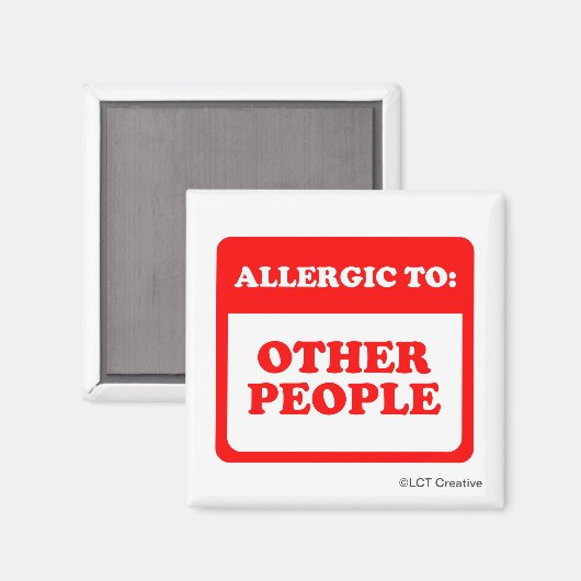 Allergisch voor andere mensen magneet (Voorkant / Achterkant)