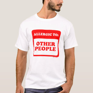 Allergisch voor andere mensen t-shirt