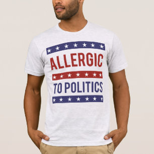 Allergisch voor de politiek t-shirt