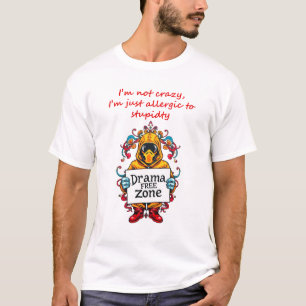 Allergisch voor domheid Tanktop: Drama-vrij sinds T-shirt