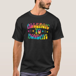 Allergisch Voor Maandagen Collega Voelt Slaap Ik H T-shirt