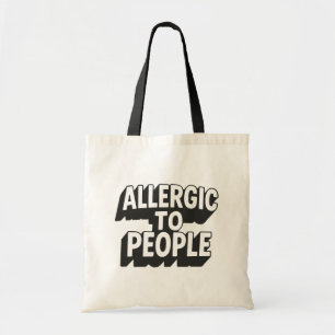 Allergisch voor mensen tote bag