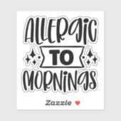 Allergisch voor ochtenden sticker (Vel)