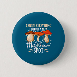 Alles annuleren Ik heb een nieuwe paddestoel gevon Ronde Button 5,7 Cm