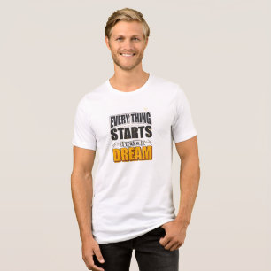 Alles begint met een droom Tri-Blend shirt