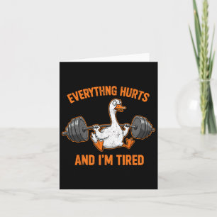 Alles doet pijn Funny Workout Gym Goose Weightlife Kaart