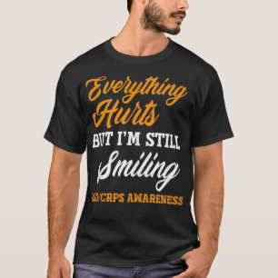 Alles doet pijn ik blijf glimlachen RSD CRPS bewus T-shirt