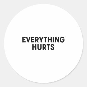 Alles doet pijn Workout Strongman Spier Training Ronde Sticker