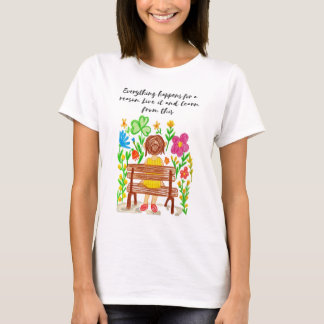 Alles gebeurt met een reden Leef het en leer T-shirt