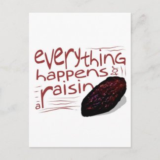 Alles gebeurt voor een RAISIN Briefkaart