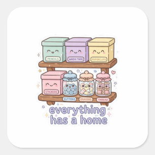 Alles heeft een Thuis Mooie Organisatie Sticker