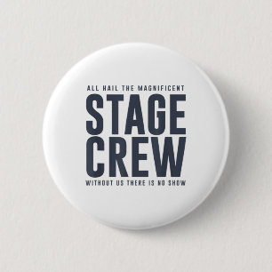 Alles in de buurt van de Stage Crew Funny Theater Ronde Button 5,7 Cm