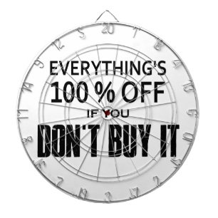 Alles is 100% korting als je het niet koopt dartbord