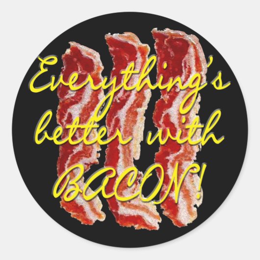 Alles is beter met Bacon-Stickers Ronde Sticker (Voorkant)