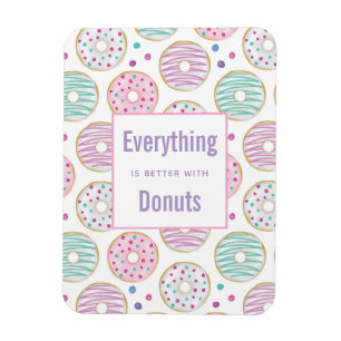 Alles is beter met Donuts Gezegde Magneet