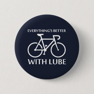 Alles is beter met Lube Ronde Button 5,7 Cm