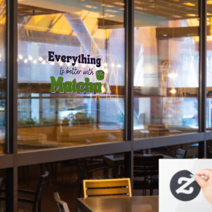 Alles is beter met Matcha, Matcha Cafe Raamsticker