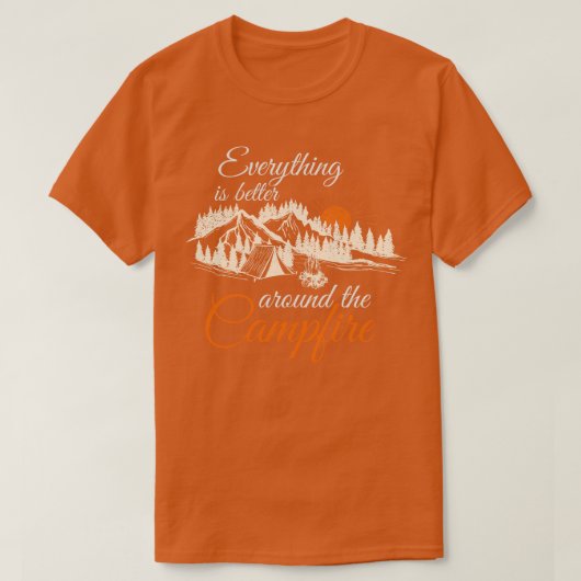 Alles is beter rond de Campfire T-shirt (Design voorkant)