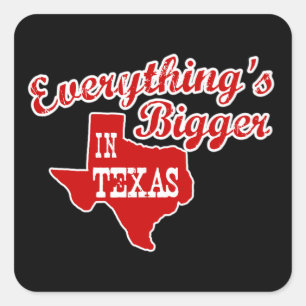 Alles is groter in Texas Sticker Red op zwart