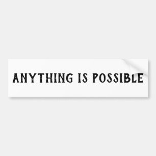 ALLES IS MOGELIJK BUMPERSTICKER