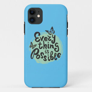 Alles is mogelijk iPhone 11 hoesje