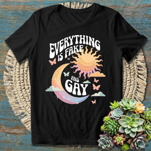 Alles is nep en homo - sarcastische Humor T-shirt