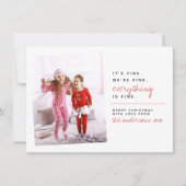 Alles is prima | Funny kerstfeestdag foto Feestdagenkaart (Voorkant)