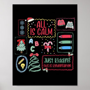Alles is rustig, grapje, dit is de kleuterschool s poster