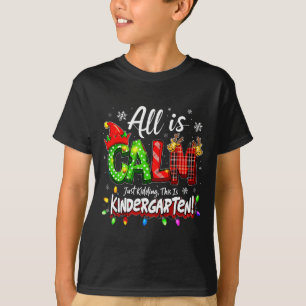 Alles is rustig, grapje, kerst kleuterschool onder t-shirt