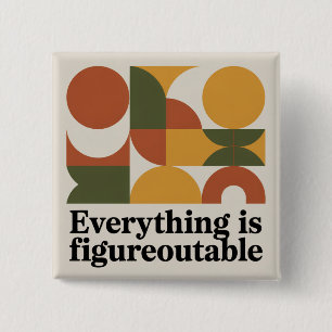 Alles is Uit te Vogelen Vierkante Button 5,1 Cm
