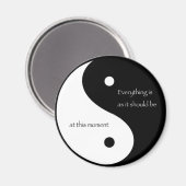 Alles is zoals het op dit moment zou moeten zijn magneet (Voorkant / Achterkant)