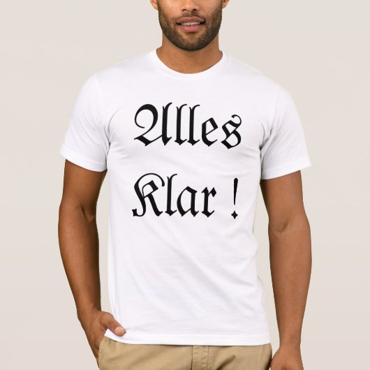 Alles Klar! T-shirt (Voorkant)