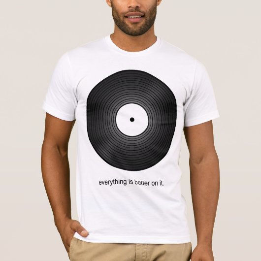 Alles klinkt beter op Vinyl T-shirt (Voorkant)