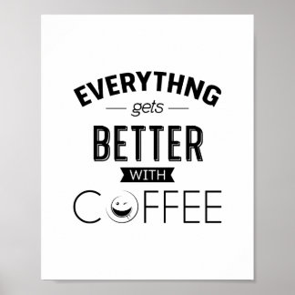 Alles komt beter met koffie, prijsopgave poster