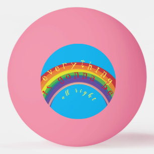"Alles komt goed", roze Pingpongballen