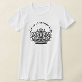 Alles-koningin T-shirt