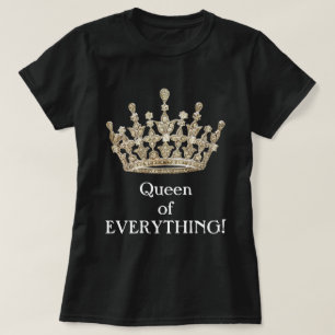 Alles-koningin T-shirt