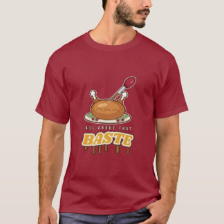 Alles over dat overgieten Functie grap op Thanksgi T-shirt
