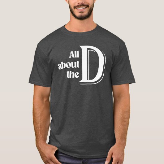 Alles over de D T-shirt (Voorkant)