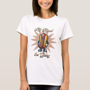 Alles over de Glizzy Grappige hotdog humor T-shirt