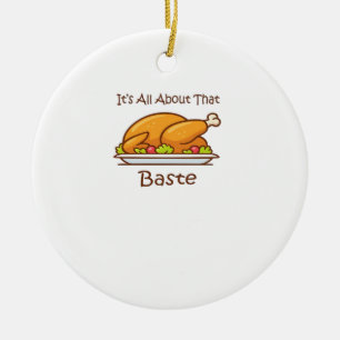 Alles over die baste (Thanksgiving) trendy Keramisch Ornament