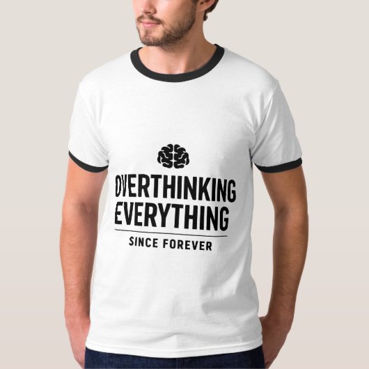 "Alles Overdenken Sinds Onheuglijke Tijden" T-shirt (Voorkant)