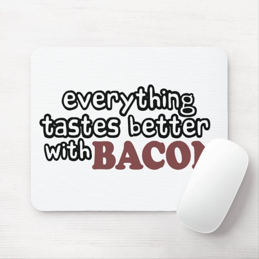 alles smaakt beter bacon muismat (Met muis)
