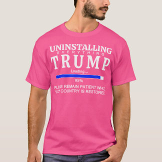Alles verwijderen Trump Funny Anti Trump T-shirt
