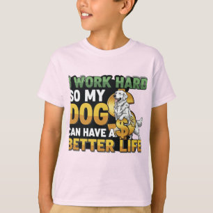 Alles voor de poten: Liefde die hard werkt- T-shir T-shirt