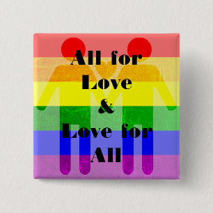 Alles voor Liefde en Liefde voor Alle Magnet LGBT  Vierkante Button 5,1 Cm