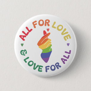 Alles voor Liefde & Liefde voor All Pride Rainbow Ronde Button 5,7 Cm